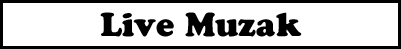 Live Muzak