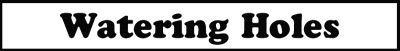 Watering Holes