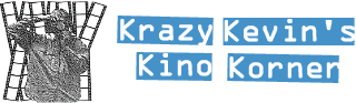 Krazy Kevin's Kino Korner