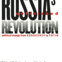 Mikey McFaul and the Three Bears: A Review of "Russia's Unfinished Revolution"