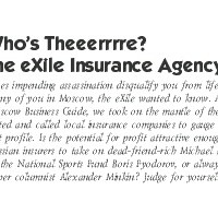 Knock-Knock: Who's Theeerrre? The eXile Insurance Agency!
